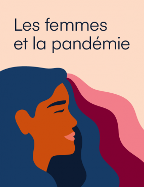 Les femmes et la pandémie.
