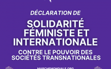 Déclaration de Solidarité Féministe et Internationale contre le Pouvoir des Sociétés Transnationales.