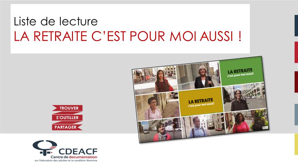 Liste de lecture La retraite, c'est pour moi aussi!