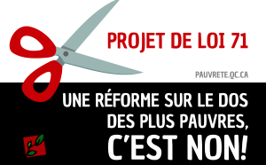 Projet de loi 71 : une réforme sur le dos des plus pauvres, c'est non!