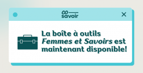 La boîte à outils Femmes et Savoirs est maintenant disponible!