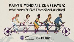 Marche mondiale des femmes : force féministe pour transformer le monde!